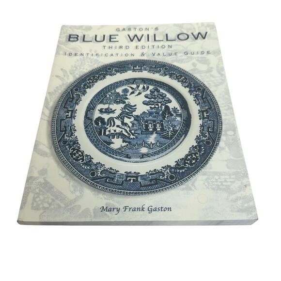 Gaston's Blue Willow Identification & Value guide 3rd Edition Gaston Paperback - Picture 2 of 7
